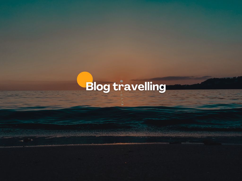 Blog travelling